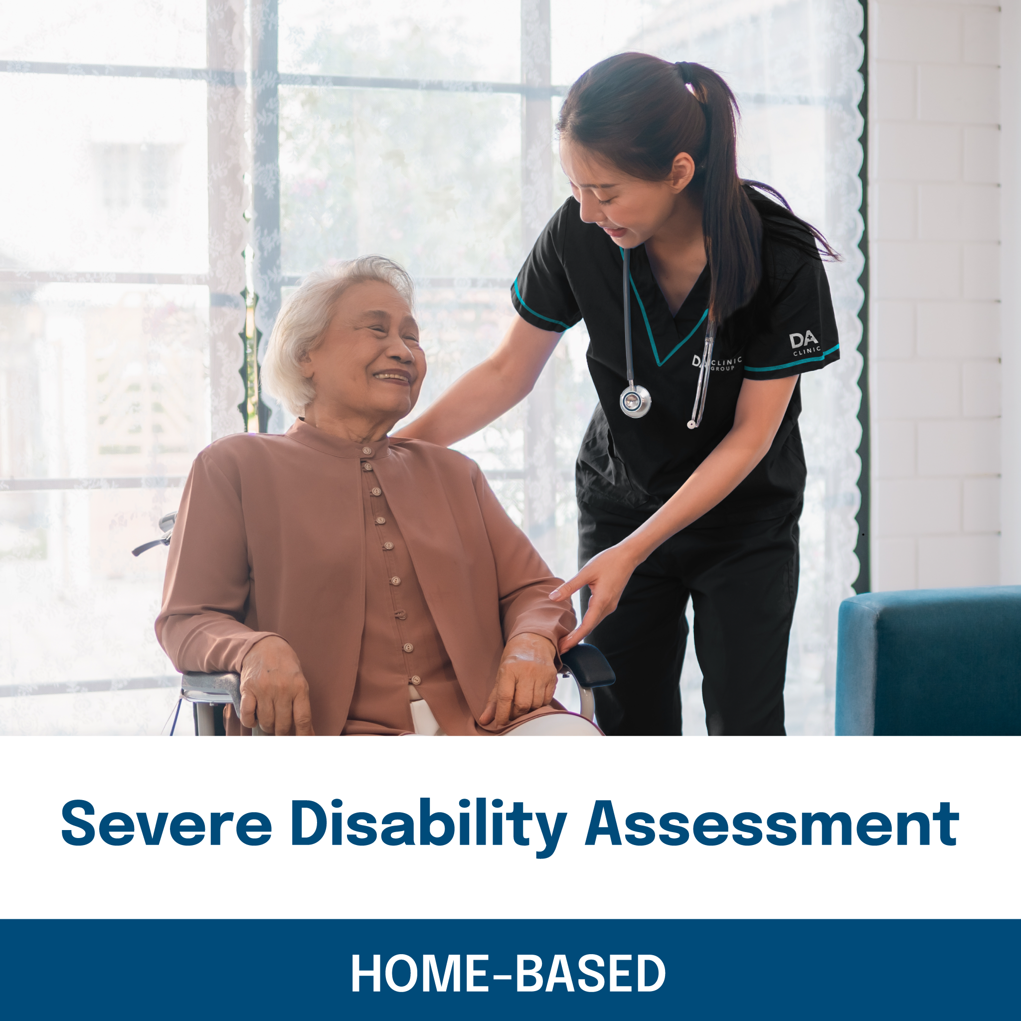 Severe Disability Assessment (SDA) (Home-Based)